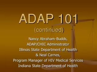 ADAP 101 (continued)