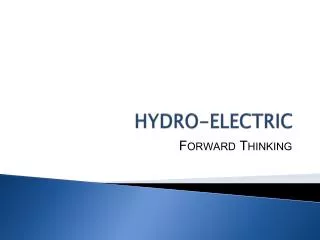 HYDRO-ELECTRIC