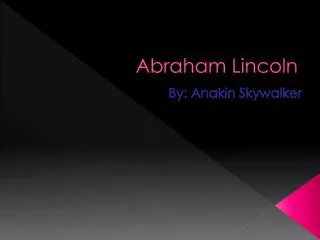 Abraham Lincoln