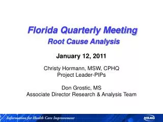 Florida Quarterly Meeting Root Cause Analysis
