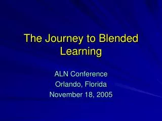 The Journey to Blended Learning