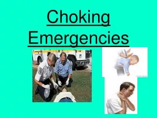 Choking Emergencies