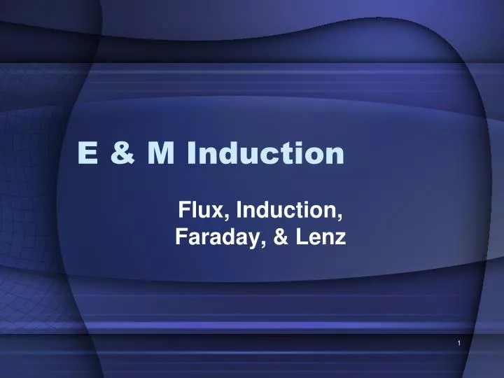 e m induction