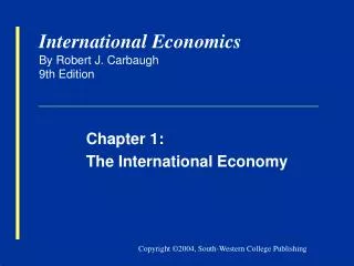 International Economics By Robert J. Carbaugh 9th Edition