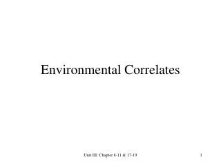 Environmental Correlates