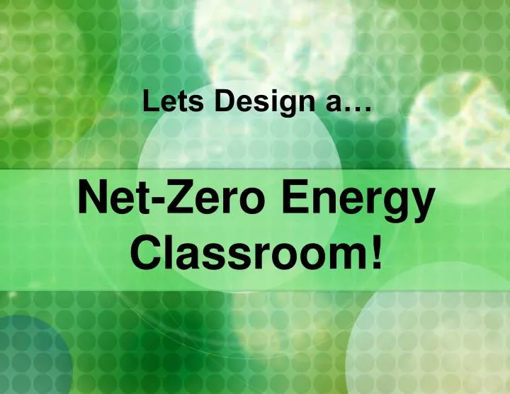 net zero energy classroom