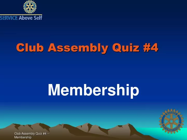 club assembly quiz 4