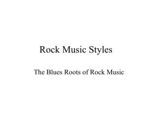 Rock Music Styles