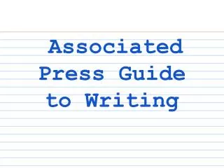 Associated Press Guide to Writing