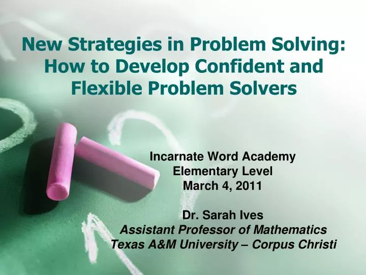 new strategies in problem solving how to develop confident and flexible problem solvers