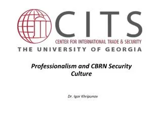 Professionalism and CBRN Security Culture