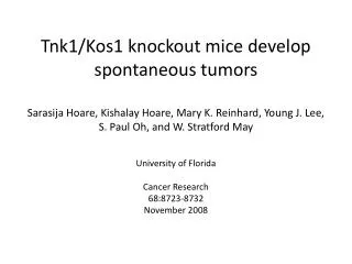 Tnk1/Kos1 knockout mice develop spontaneous tumors