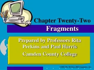 Chapter Twenty-Two Fragments