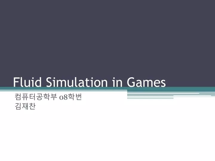 fluid simulation in games