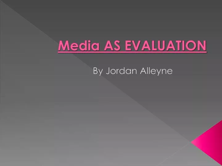 media as evaluation
