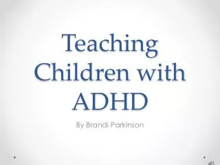 Teaching Children with ADHD