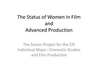 The Status of Women in Film and Advanced Production