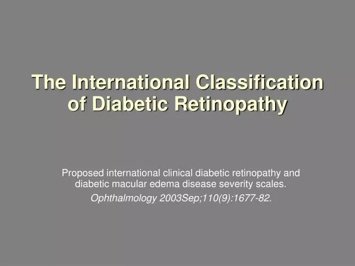 the international classification of diabetic retinopathy