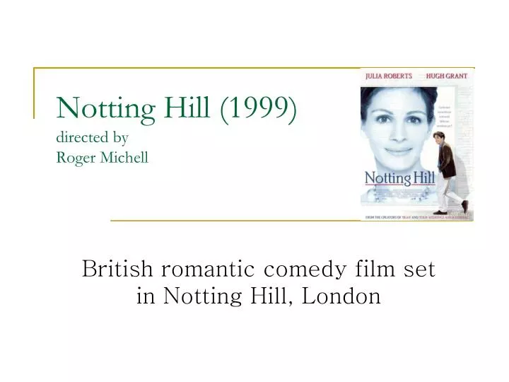 notting hill 1999 directed by roger michell