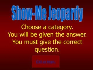 Choose a category. You will be given the answer. You must give the correct question.
