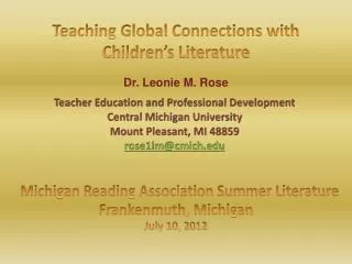 Michigan Reading Association Summer Literature Frankenmuth, Michigan July 10, 2012