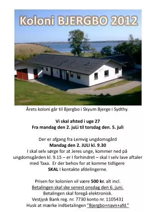 Koloni BJERGBO 2012