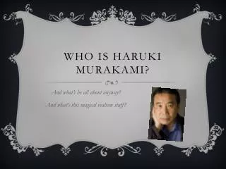 Who is haruki murakami ?