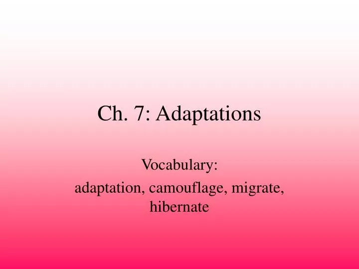 ch 7 adaptations