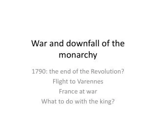 War and downfall of the monarchy