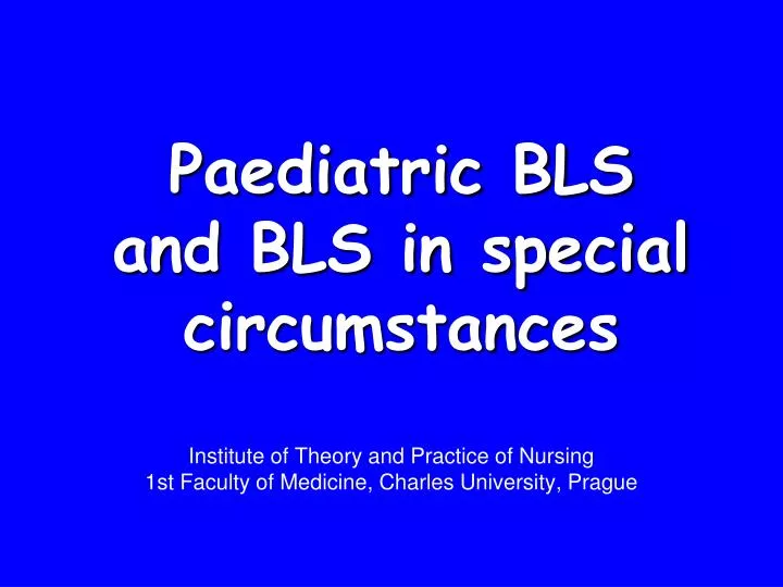 paediatric bls and bls in special circumstances