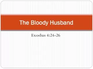 The Bloody Husband