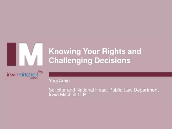 knowing your rights and challenging decisions