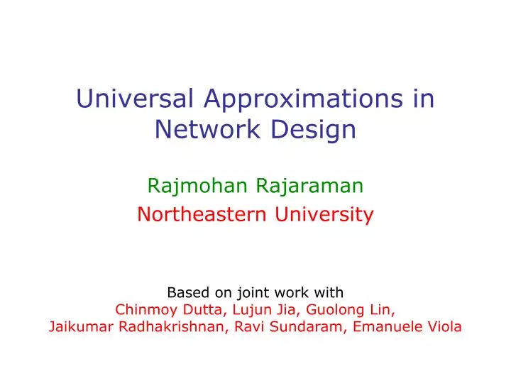 universal approximations in network design