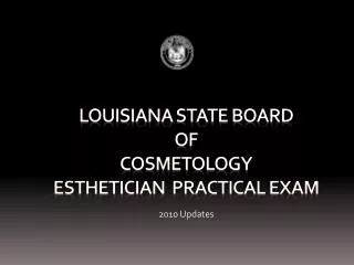 Louisiana State Board of Cosmetology Esthetician Practical Exam