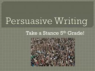 Persuasive Writing