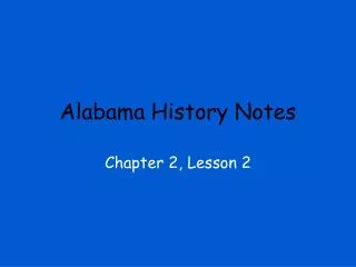 Alabama History Notes