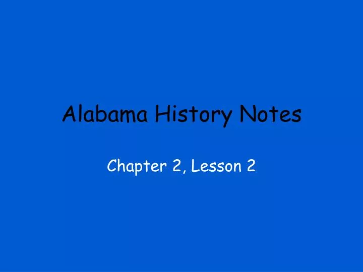 alabama history notes