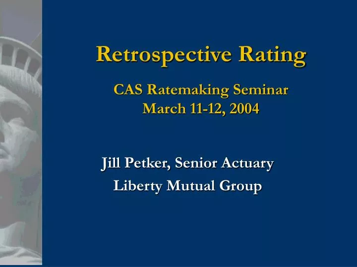 retrospective rating cas ratemaking seminar march 11 12 2004