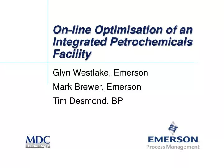 on line optimisation of an integrated petrochemicals facility