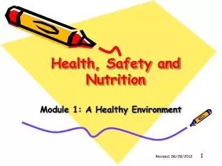 Health, Safety and Nutrition