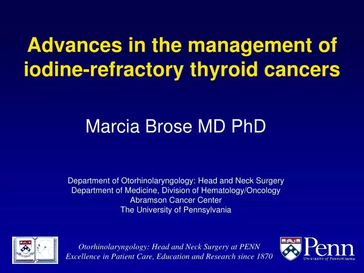 advances in the management of iodine refractory thyroid cancers