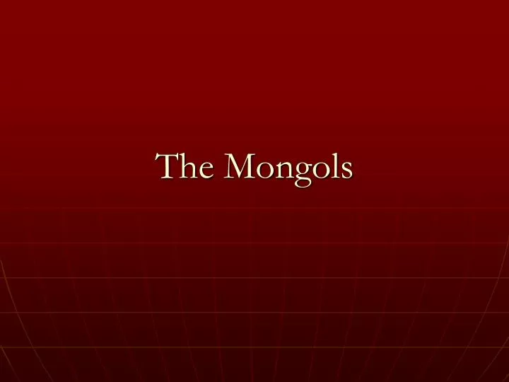 the mongols