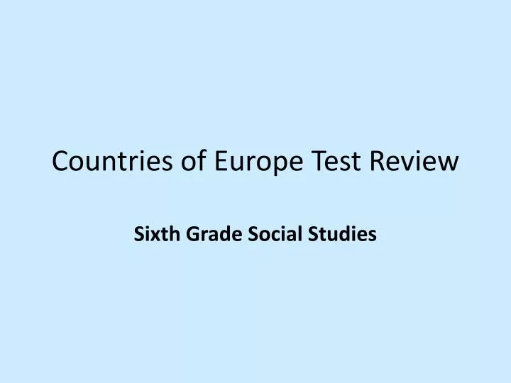 countries of europe test review