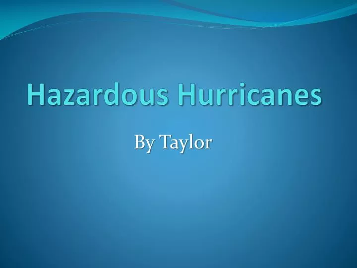 hazardous hurricanes