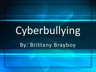 Cyberbullying