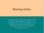 Marching Orders - slide 1