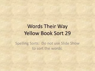 Words Their Way Yellow Book Sort 29