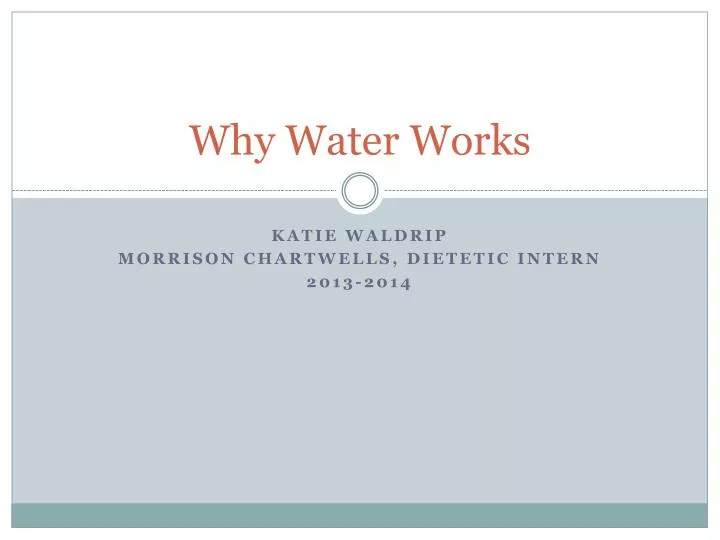 why water works