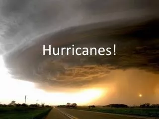 Hurricanes!