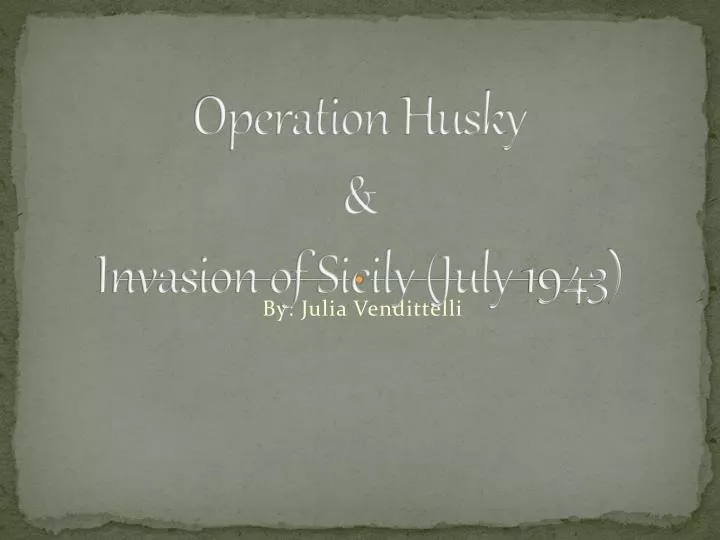 operation husky invasion of sicily july 1943